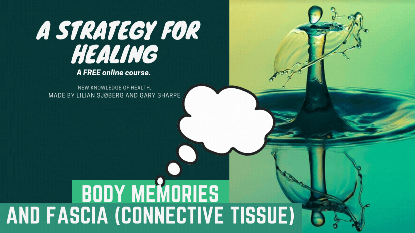 Body Memories and Fascia (Connective Tissue)